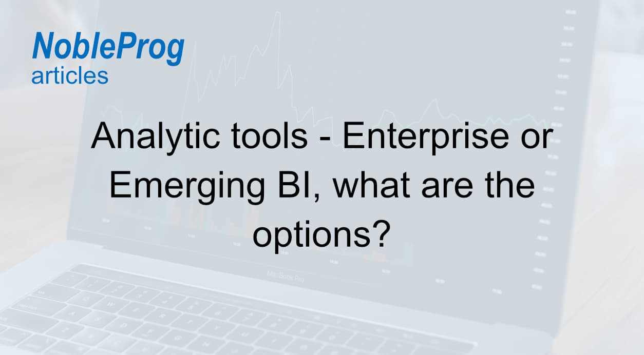 Analytic tools - Enterprise or Emerging BI, what are the options?